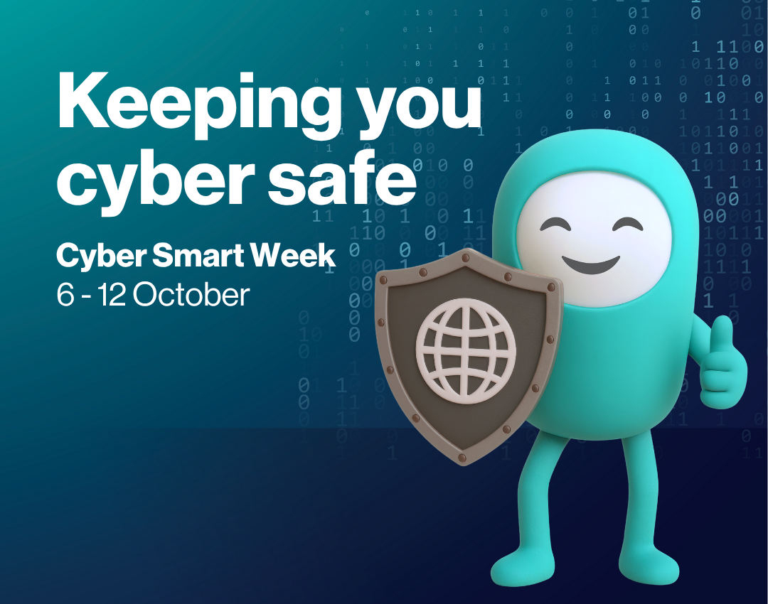 Fast fibre keeps you connected, and smart habits help keep you safe